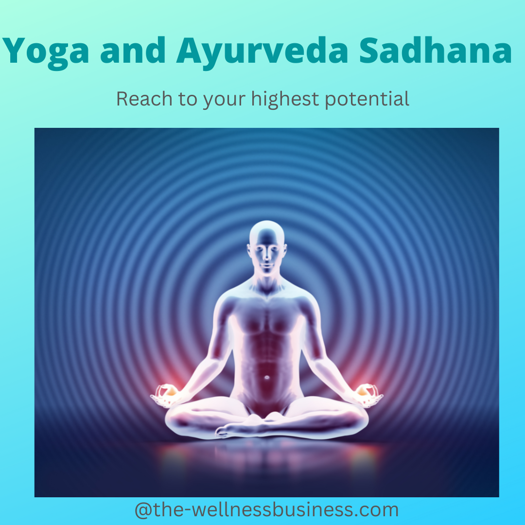 Yoga & Ayurveda Sadhana ~ 8 weeks - The Wellness Business