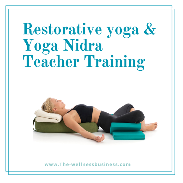 Restorative yoga and Yoganidra Teacher Training
